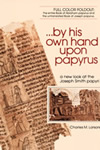By His Own Hand Upon Papyrus