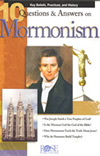 10 Questions and Answers on Mormonism