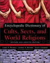 Encyclopedic Dictionary of Cults, Sects, and World Religions